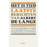 Het is tijd - Laatste berichten van Albert de Lange