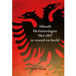 Uitgeverij Elikser B.V. Albanie Herinneringen 1964-2009 in woord en beeld
