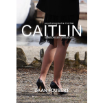 Caitlin: Verborgen verleden