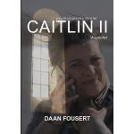 Caitlin II: Wapenfeit