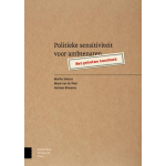Amsterdam University Press Politieke sensitiviteit voor ambtenaren