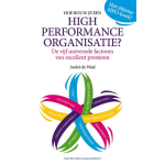 Hoe bouw je een high performance organisatie?