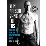 Just Publishers Van prison gang tot TBS