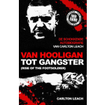 Van hooligan tot gangster