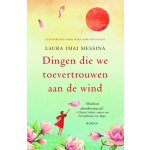 A.W. Bruna Uitgevers Dingen die we toevertrouwen aan de wind