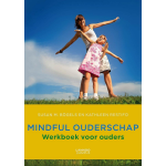 Terra - Lannoo, Uitgeverij Mindful ouderschap - werkboek voor ouders