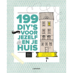 199 DIY&apos;S voor jezelf en in huis