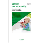 Academia Press Van melk naar vaste voeding