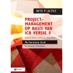 Van Haren Publishing Projectmanagement op basis van ICB versie 4 -4de geheel herziene druk - IPMA B, IPMA C, IPMA-D , IPMA PMO