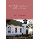 Brave New Books Familie Middel uit Wildervank in de 18e en 19e eeuw