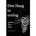 Den Haag in oorlog gezien door kind
