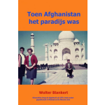 Toen Afghanistan het paradijs was