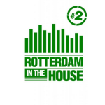 Rotterdam in the House #2