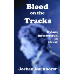 Brave New Books Blood On The Tracks