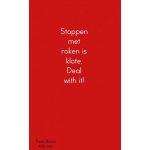 Brave New Books Stoppen met roken is klote, Deal with it!