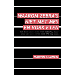 Brave New Books Waarom zebra&apos;s niet met mes en vork eten