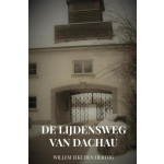 De Lijdensweg van Dachau