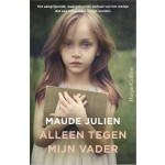 Alleen tegen mijn vader