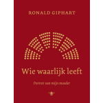 Wie waarlijk leeft