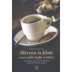 Uitgeverij Vrijdag Sterven is klote maar jullie koffie is lekker