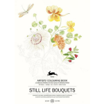 Still Life Bouquets - Artists&apos; colouring Book