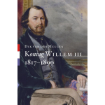 Boom Uitgevers Koning Willem III - 1817-1890