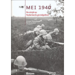 Mei 1940 - De strijd op Nederlands grondgebied