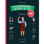 Wijnkenner word je zo