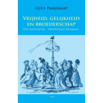 Vrijheid, gelijkheid en broederschap