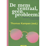 Gennep B.V., Uitgeverij Van De mens centraal, geen probleem?