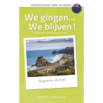 We gingen...We blijven!