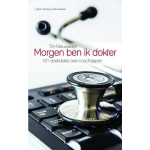 Morgen ben ik dokter