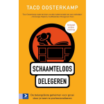 Schaamteloos delegeren