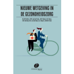 Nieuwe wetgeving in de gezondheidszorg