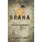 Orana - Verzetsdaden