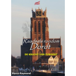 Raadsels rondom Dordt