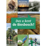 Uitgeverij Wbooks Dus u kent de Biesbosch