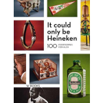 Uitgeverij Wbooks It could only be Heineken