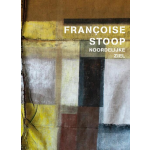 Francoise Stoop - Noordelijke ziel