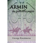 George Knottnerus Armin de paardenjongen
