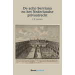 De Actio Serviana en het Nederlandse privaatrecht