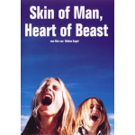 Skin Of Man, Heart Of Beast