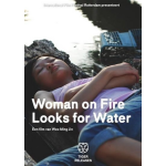 Woman On Fire Looks For Water