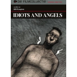 Idiots And Angels