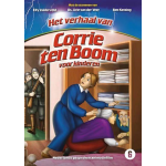 Verhaal Van Corrie Ten Boom - Voor Kinderen
