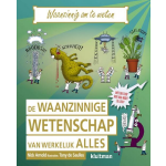 Kluitman De waanzinnige wetenschap van werkelijk alles