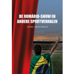Uitgeverij Elikser B.V. De Romário-show en andere sportverhalen