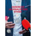 Boom Uitgevers Handboek journalistieke ethiek