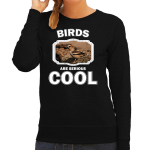 Bellatio Decorations Dieren vogels sweater dames - birds are serious cool trui - cadeau sweater appelvink vogel/ vogels liefhebber - Zwart