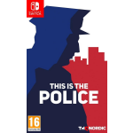 THQ Nordic This is the Police